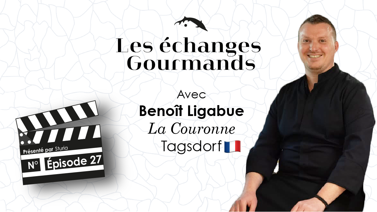 Épisode n°27 - Benoît Ligabue - La Couronne | Caviar Sturia