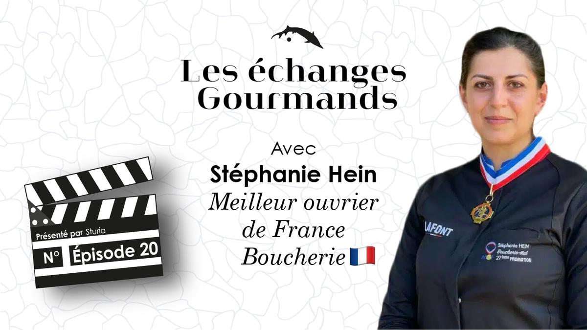 Épisode n°20 - Stephanie Hein - Meilleur Ouvrier de France Boucherie